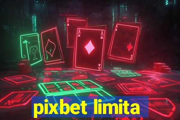 pixbet limita